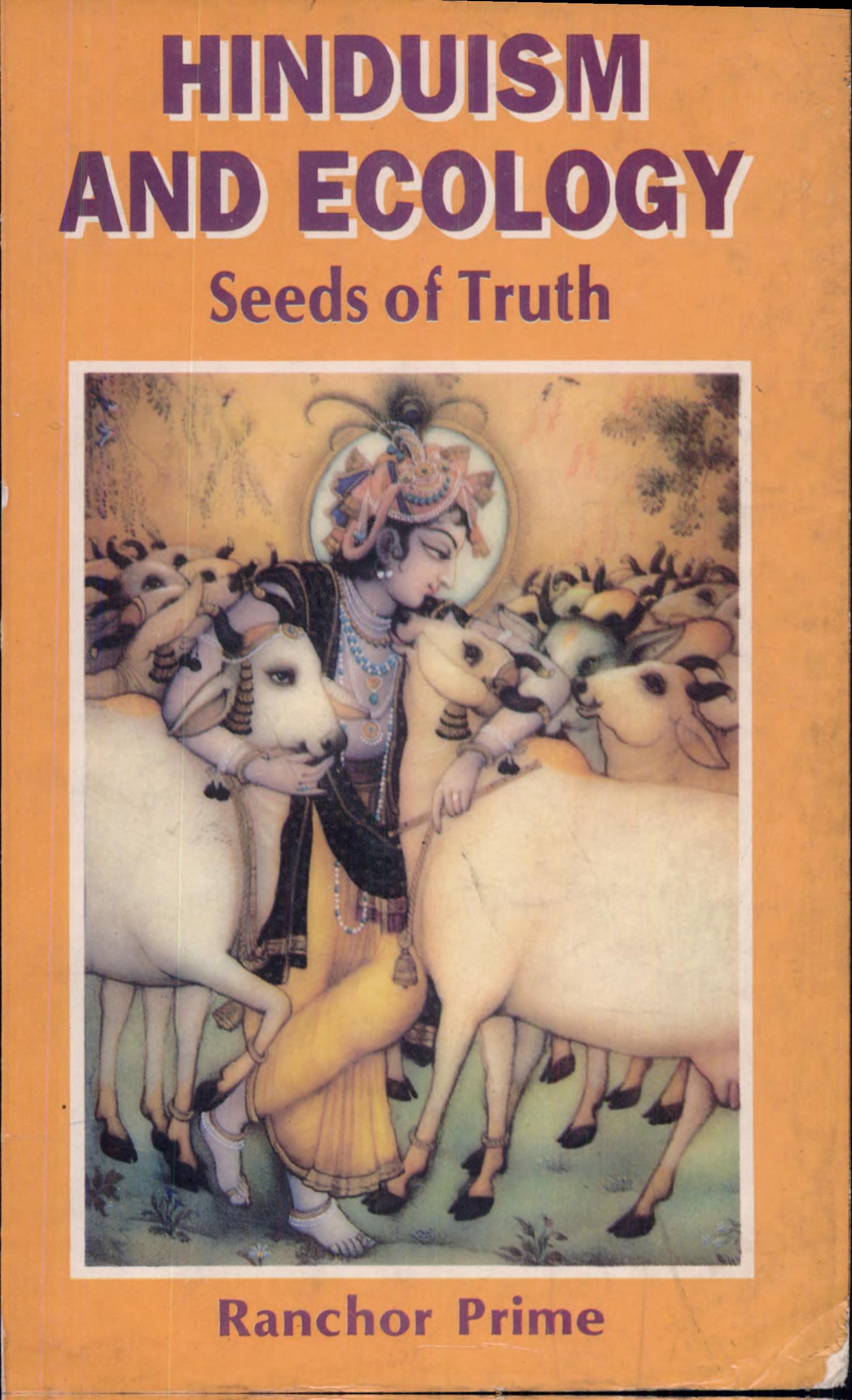 Hinduism and Ecology: Seeds of Truth