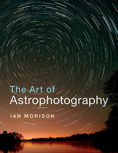 The Art of Astrophotography