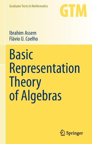 Basic Representation Theory of Algebras (Graduate Texts in Mathematics (283), Band 283)