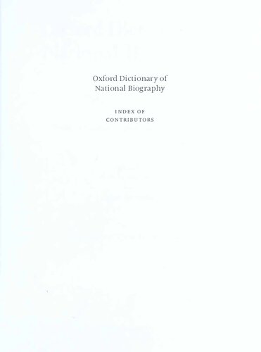 Oxford Dictionary of National Biography: Oxford Dictionary of National Biography Index of Contributors