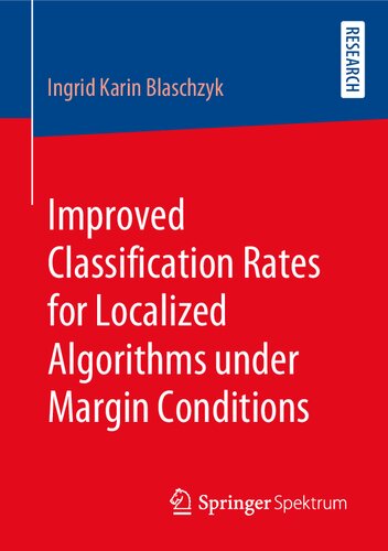 Improved Classification Rates for Localized Algorithms under Margin Conditions