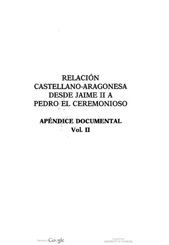 Relación castellano-aragonesa desde Jaime II a Pedro el Ceremonioso