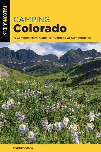 Camping Colorado : a Comprehensive Guide To Hundreds Of Campgrounds