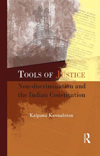 Tools of Justice: Non-discrimination and the Indian Constitution