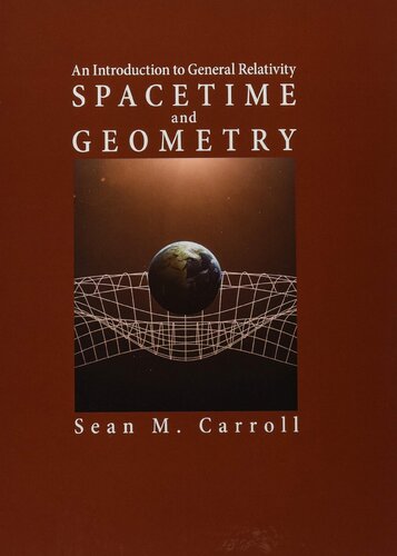 Spacetime and Geometry: An Introduction to General Relativity