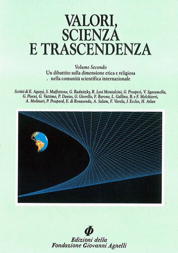 Valori, scienza e trascendenza. 2, Un dibattito sulla dimensione etica e religiosa nella comunità scientifica internazionale