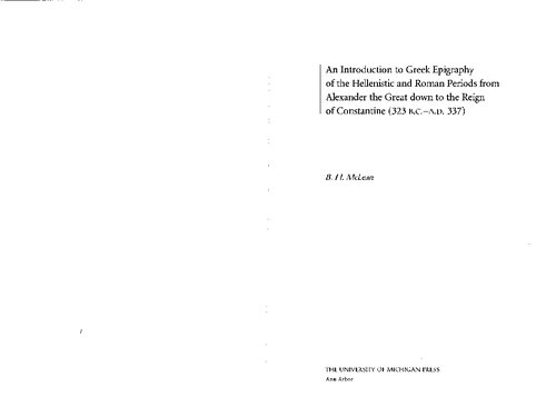 An Introduction to Greek Epigraphy of the Hellenistic and Roman Periods from Alexander the Great down to the Reign of Constantine ; (323 B.C.-A.D. 337)