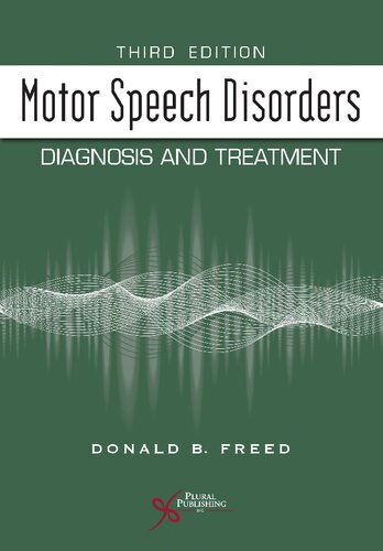 Motor speech disorders : diagnosis and treatment