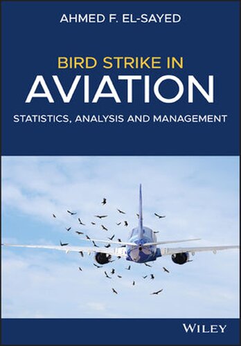 Bird Strike in Aviation: Statistics, Analysis and Management