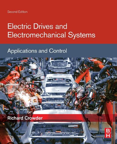 Electric Drives and Electromechanical Systems: Applications and Control