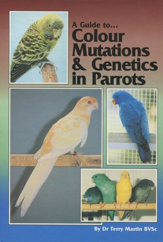 A Guide to Colour Mutations and Genetics in Parrots