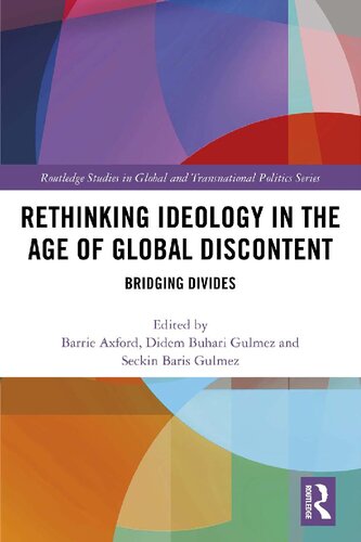 Rethinking Ideology in the Age of Global Discontent: Bridging Divides