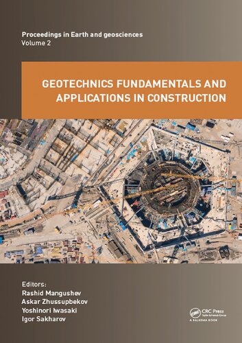 Geotechnics Fundamentals and Applications in Construction: New Materials, Structures, Technologies and Calculations