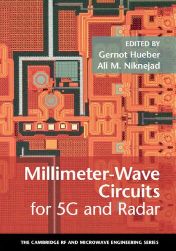 Millimeter-Wave Circuits for 5G and Radar (The Cambridge RF and Microwave Engineering Series)