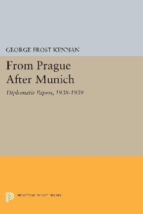 From Prague After Munich : Diplomatic Papers, 1938-1939