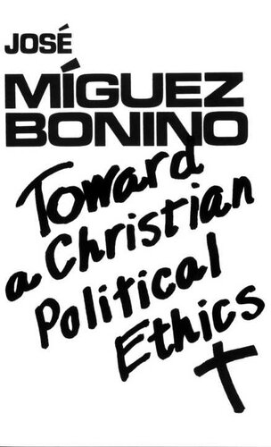 Toward a Christian Political Ethics