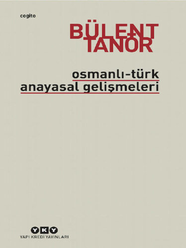 Osmanlı-Türk Anayasal Gelişmeleri