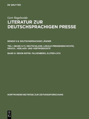 Literatur zur deutschsprachigen Presse - Eine Bibliographie: Von den Anfängen bis 1970. Deutschland. Lokale Pressegeschichte, Druck-, Verlags- und Vertriebsorte