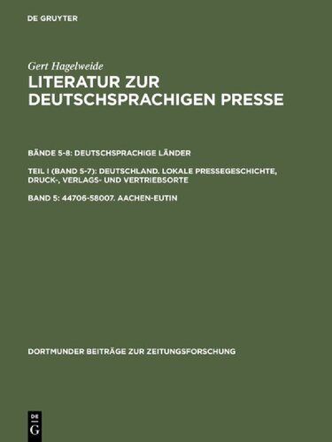 Literatur zur deutschsprachigen Presse - Eine Bibliographie: Von den Anfängen bis 1970. Deutschland. Lokale Pressegeschichte, Druck-, Verlags- und Vertriebsorte