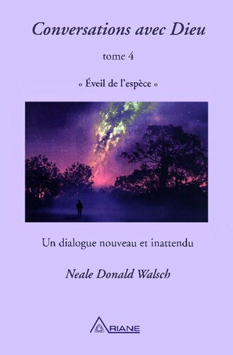 Conversations avec Dieu, tome 4 - Éveil de l'espèce