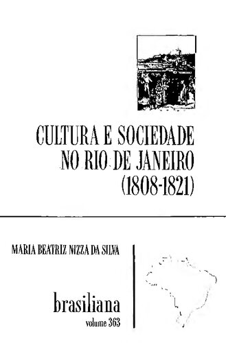 Cultura e Sociedade no Rio de Janeiro (1808-1821)