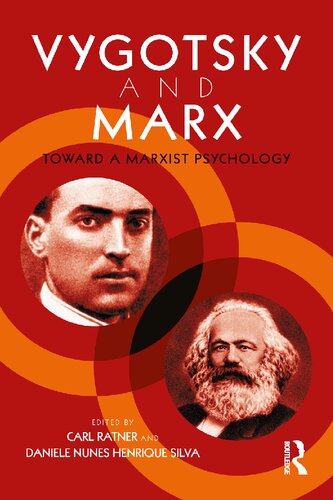 Vygotsky and Marx: Toward a Marxist Psychology