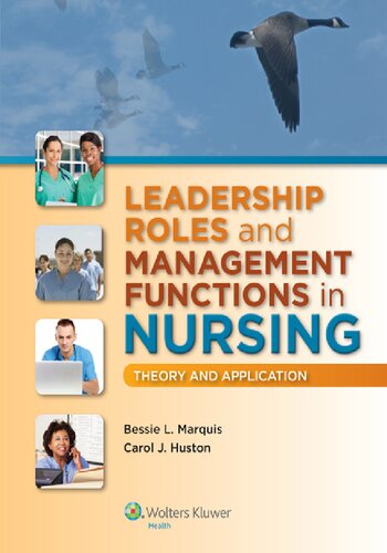 Leadership roles and management functions in nursing : theory and application