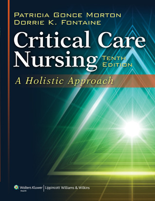 Critical Care Nursing: A Holistic Approach