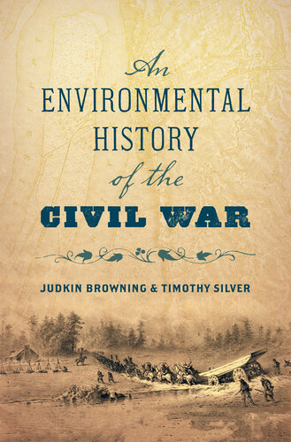 An Environmental History of the Civil War