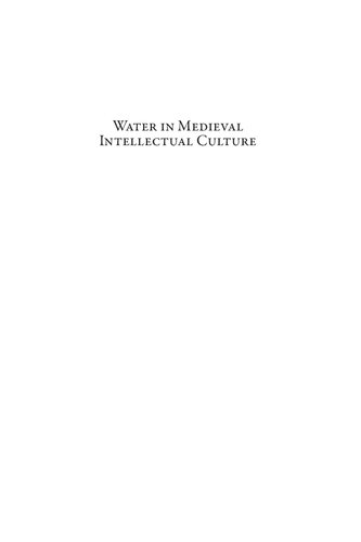 Water in Medieval Intellectual Culture: Case Studies from Twelfth-century Monasticism