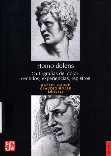 Homo dolens: cartografías del dolor: sentidos, experiencias, registros