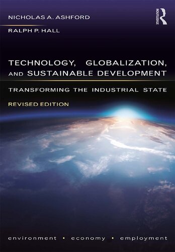 Technology, globalization, and sustainable development : transforming the industrial state