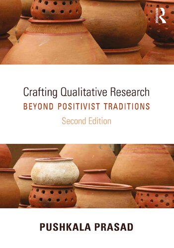 Crafting Qualitative Research: Beyond Positivist Traditions