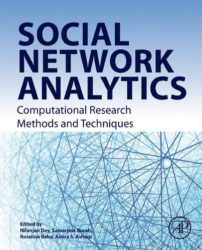 Social Network Analytics: Computational Research Methods and Techniques