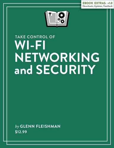 Take Control of Wi-Fi Networking and Security