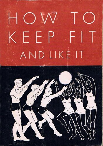 How To Keep Fit And Like It