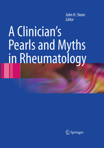 A Clinician's Pearls & Myths in Rheumatology