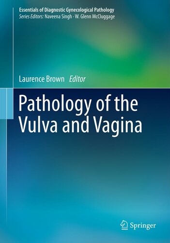 Pathology of the Vulva and Vagina