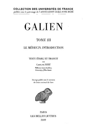 Galien, Œuvres. Tome III: Le médecin. Introduction