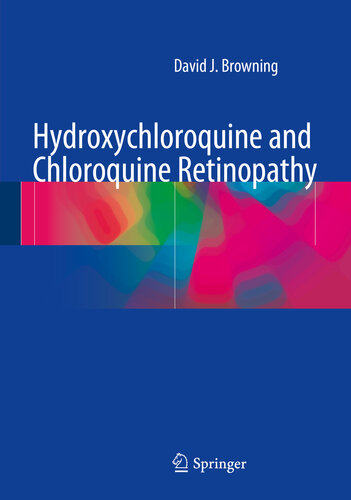 Hydroxychloroquine and Chloroquine Retinopathy