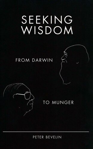 Seeking Wisdom: From Darwin to Munger