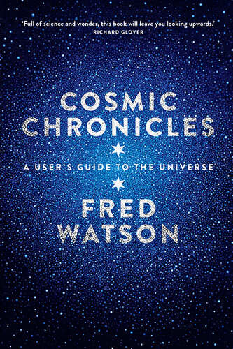 Cosmic Chronicles: A user's guide to the Universe