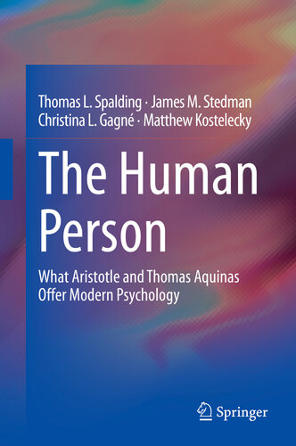 The Human Person: What Aristotle and Thomas Aquinas Offer Modern Psychology