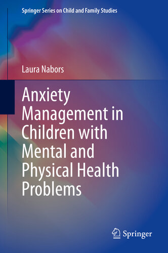 Anxiety Management in Children with Mental and Physical Health Problems