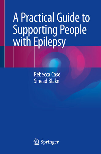 A Practical Guide to Supporting People with Epilepsy