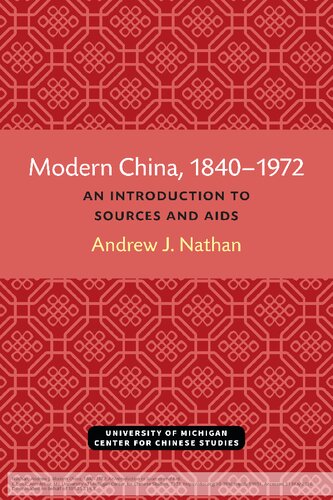 Modern China, 1840–1972: An Introduction to Sources and Aids