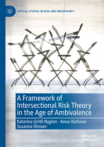 A Framework of Intersectional Risk Theory in the Age of Ambivalence