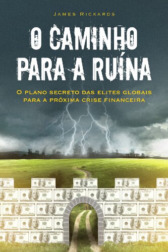 O Caminho para a Ruína