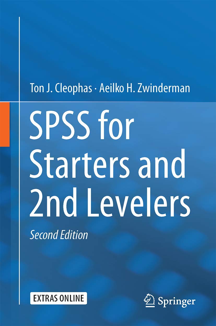 SPSS for Starters and 2nd Levelers