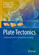 Plate Tectonics: Continental Drift and Mountain Building